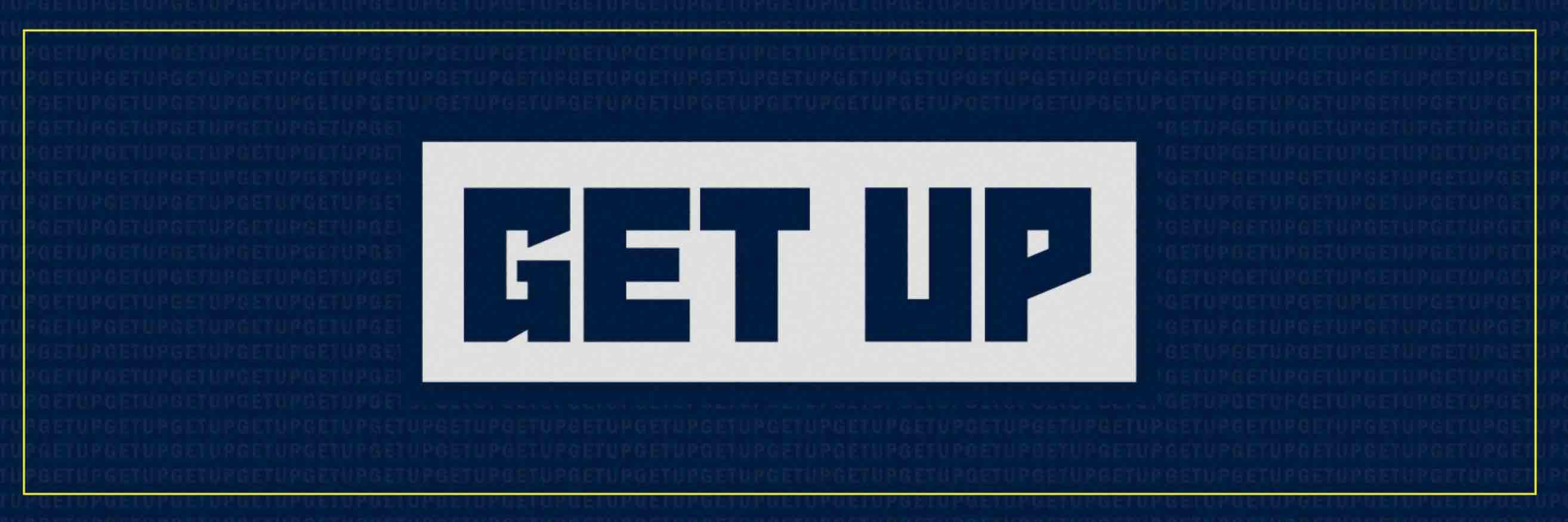 Get Up's banner