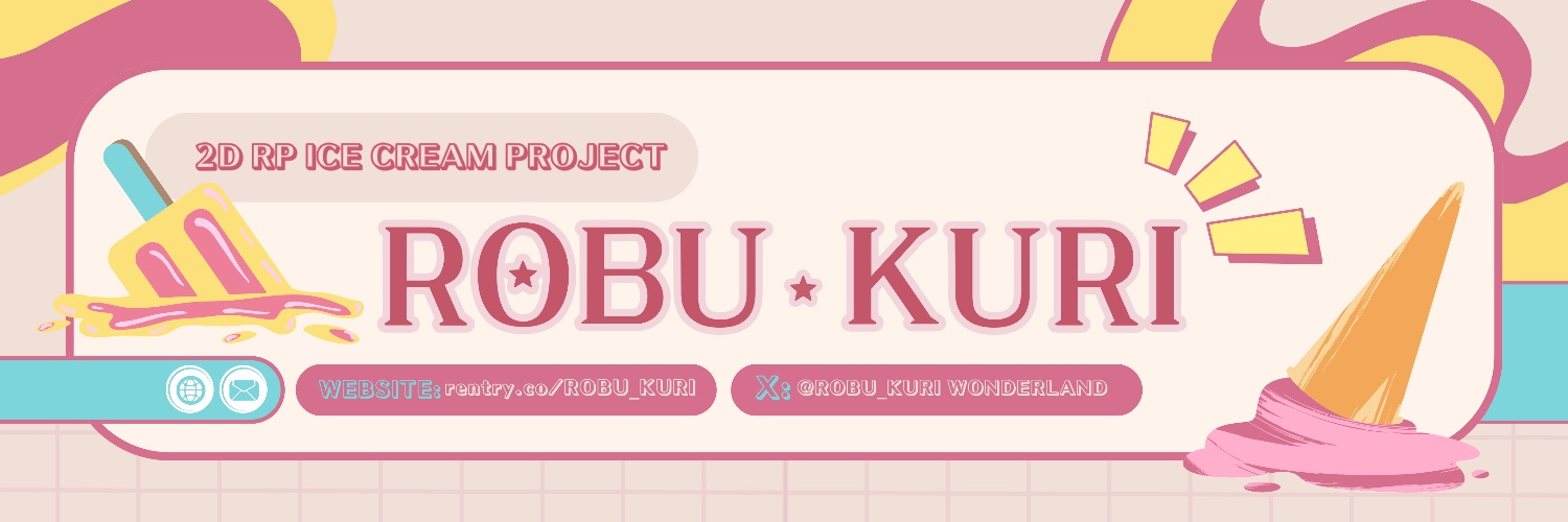 ROBU ✭ KURI🍦 banner
