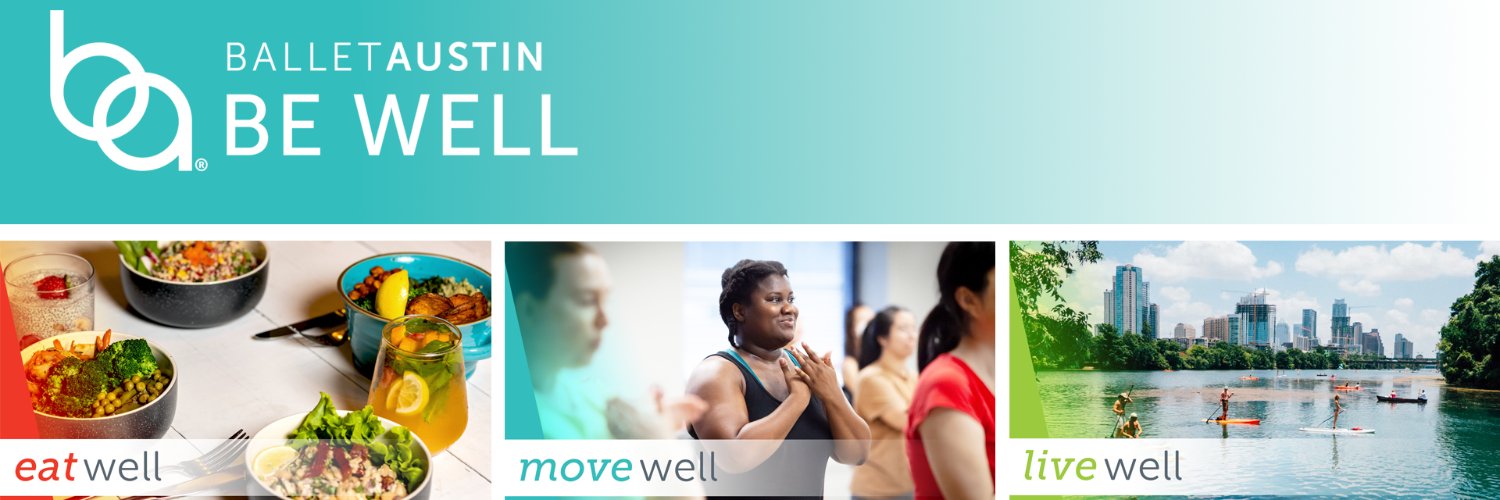 Ballet Austin's Be Well banner