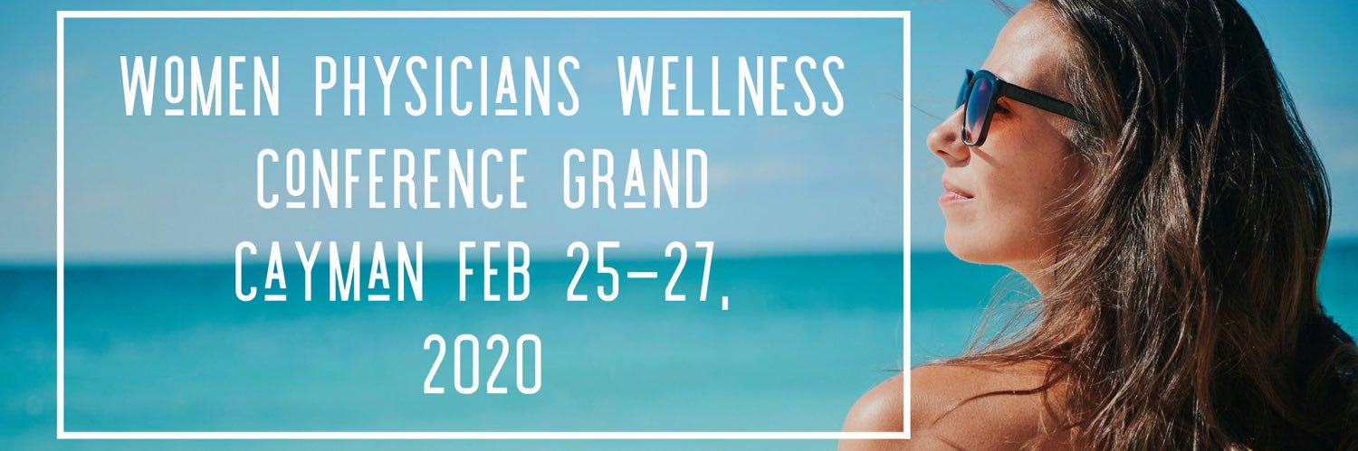 Women Physicians Wellness Conference banner