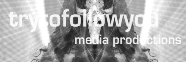trytofollowyou's profile banner image