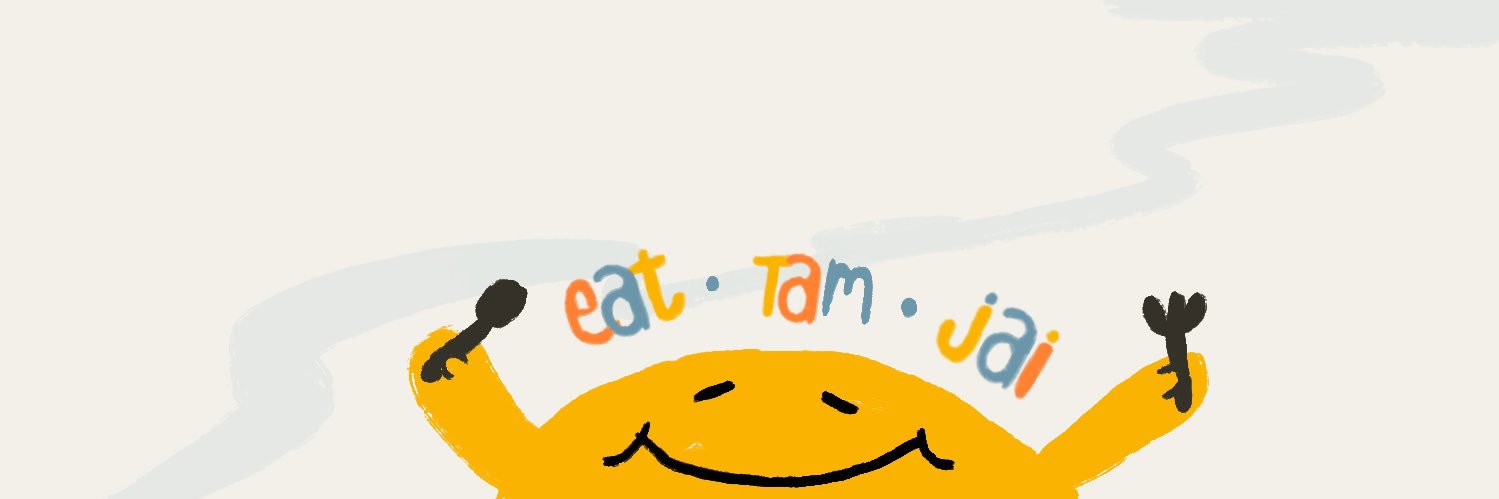 EAT TAM JAI กินตามใจ banner