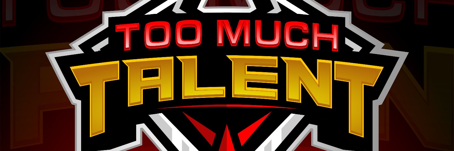 Too Much Talent banner