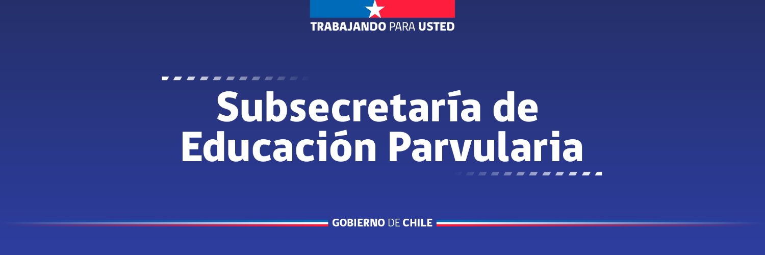 Subsecretaría de Educación Parvularia 🧒🏽👶🏽👩🏽 banner