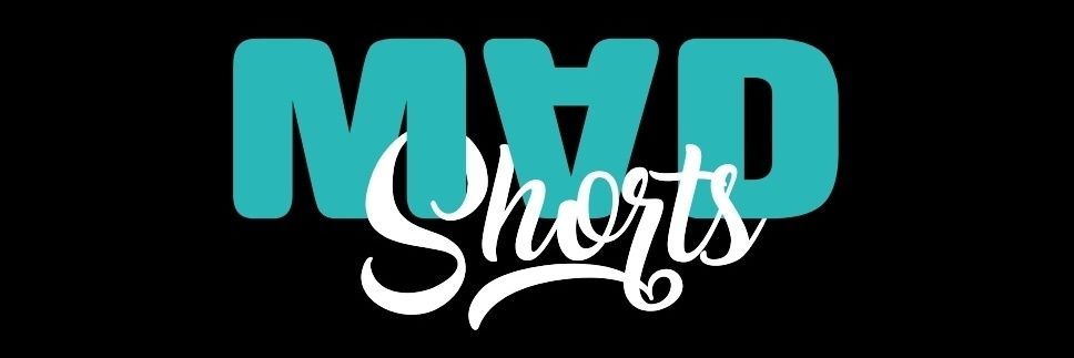 MAD Shorts banner