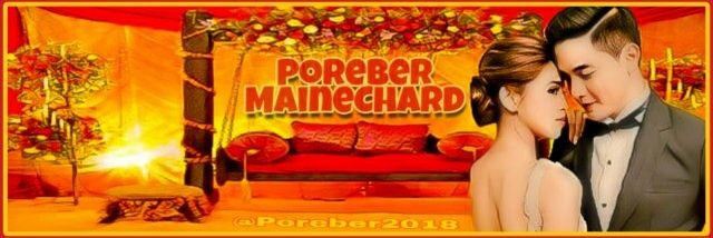 💖Poreber Maine Chardᴬᴰᴺ 💖 banner