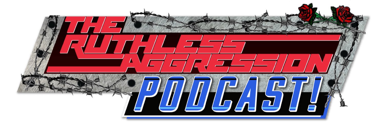 The Ruthless Aggression Podcast banner