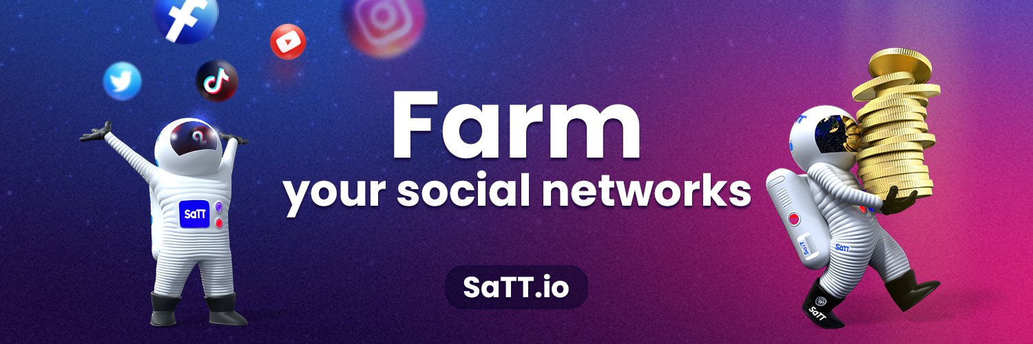 SaTT | A dApp to earn crypto #Post2Earn #SocialFi banner