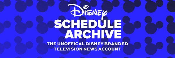 Disney Schedule Archive Profile Banner