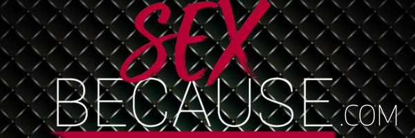 SexBecause Profile Banner