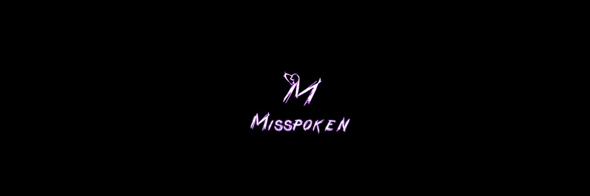 Misspoken! banner