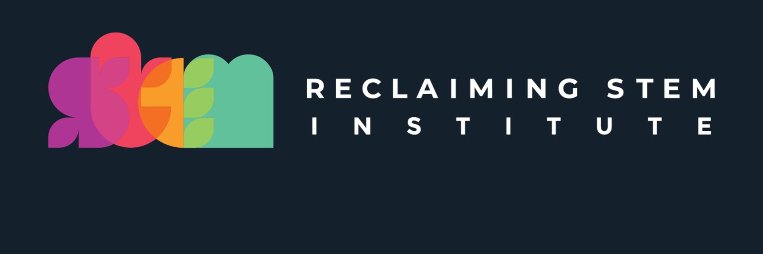 Reclaiming STEM Institute Community banner