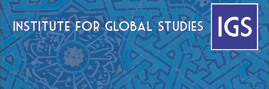 IGS - Institute for Global Studies banner