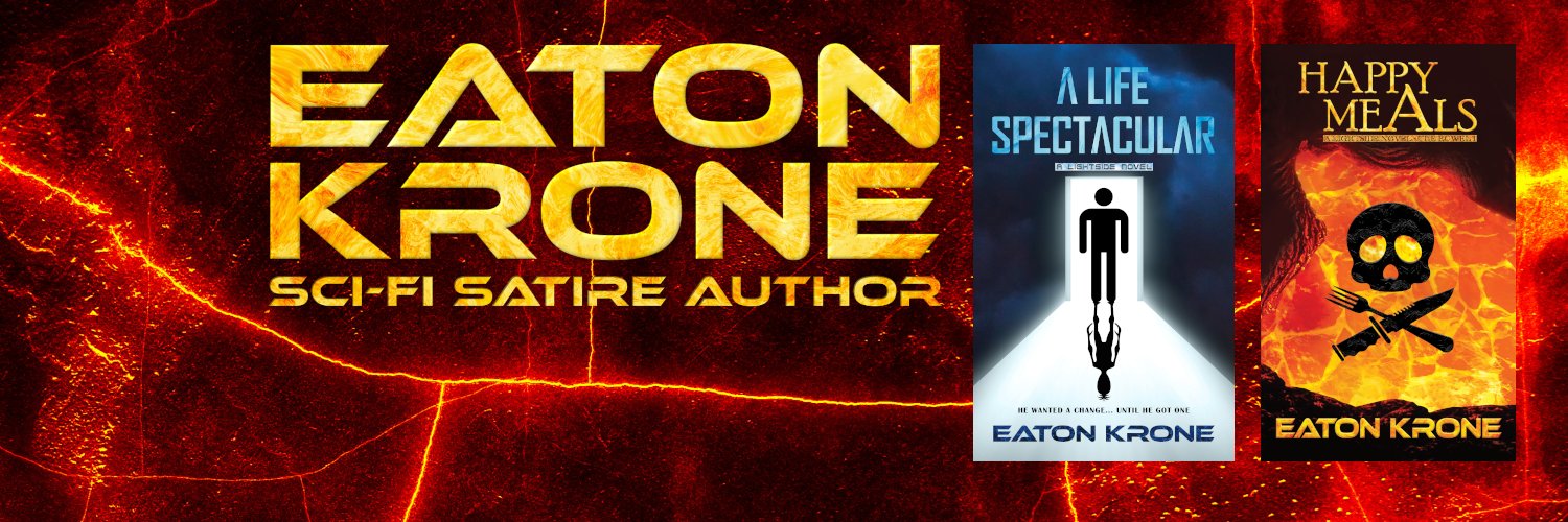 Eaton Krone 👽 Sci-Fi Satire Author 🚫 DMs's banner