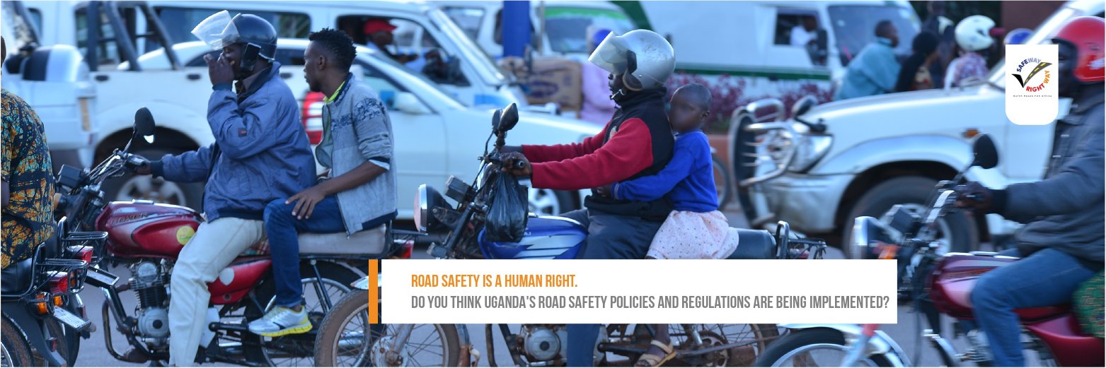Safe Way Right Way Uganda's banner