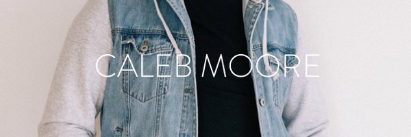 rcalebmoore Profile Banner