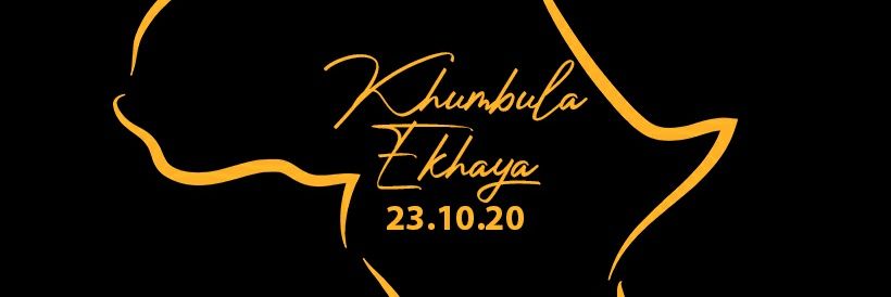 Khumbula Ekhaya Now Out...!!! banner