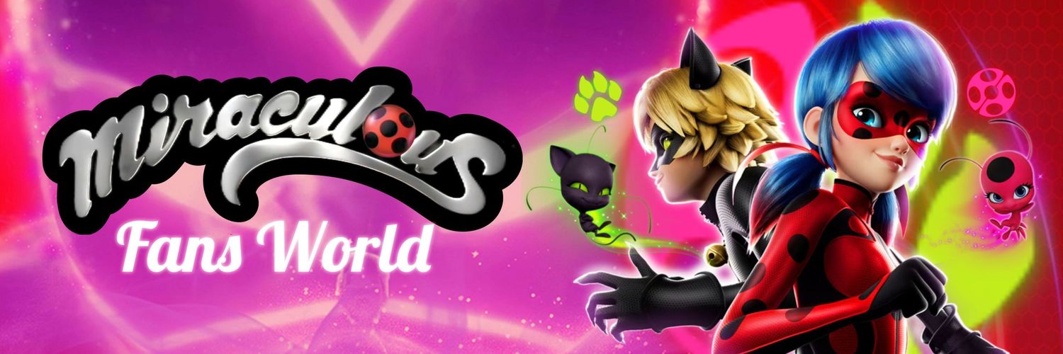 Miraculous Fans World 🐾's banner