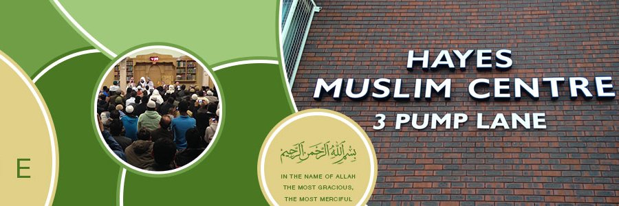 Hayes Muslim Centre banner