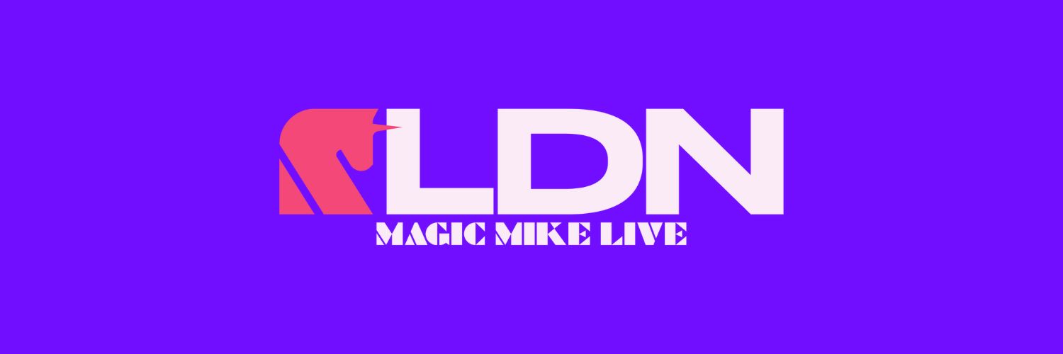 Magic Mike Live London banner