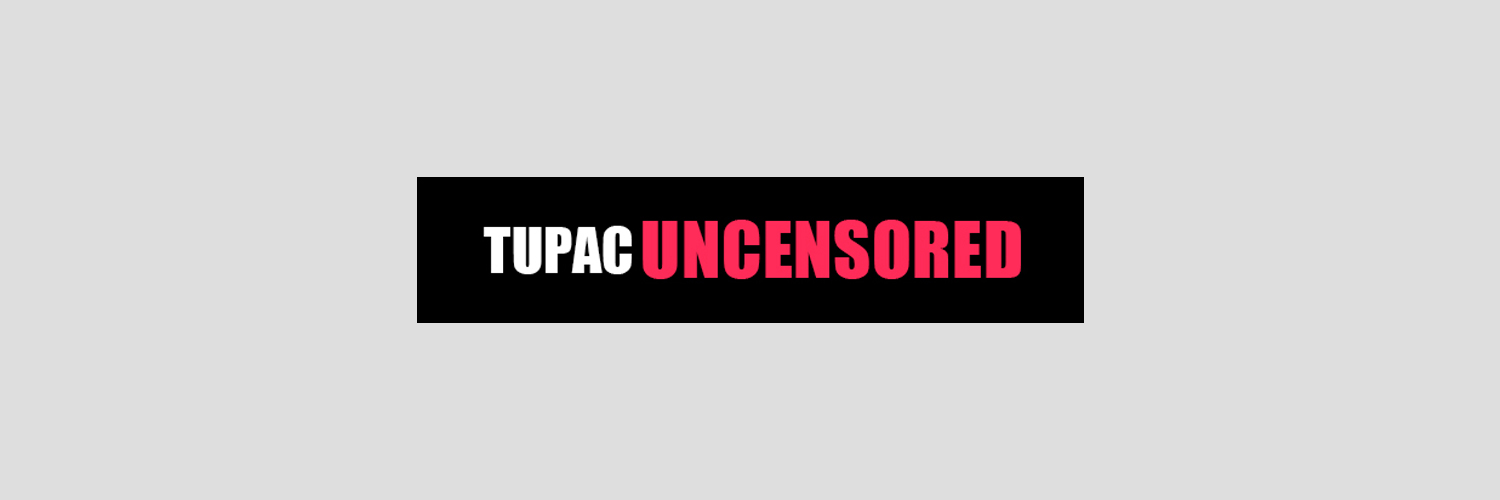 Tupac Uncensored banner