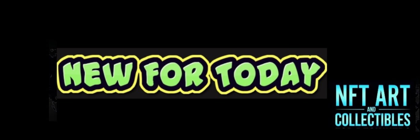 N.F.T. - New For Today banner