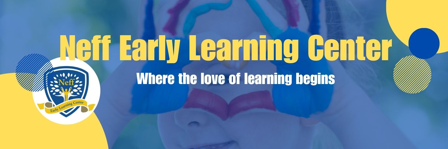 Neff Early Learning Center banner