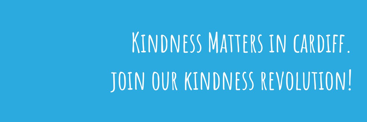 Kindness Matters Cardiff banner