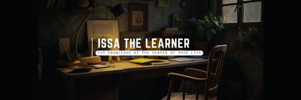 IssaTheLearner Profile Banner