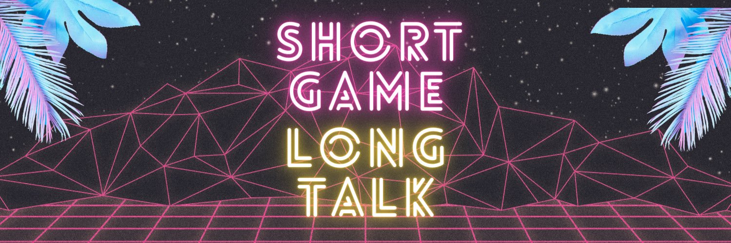 Short Game, Long Talk! banner