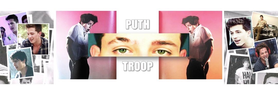 Puth Troop 💚 #CPF banner