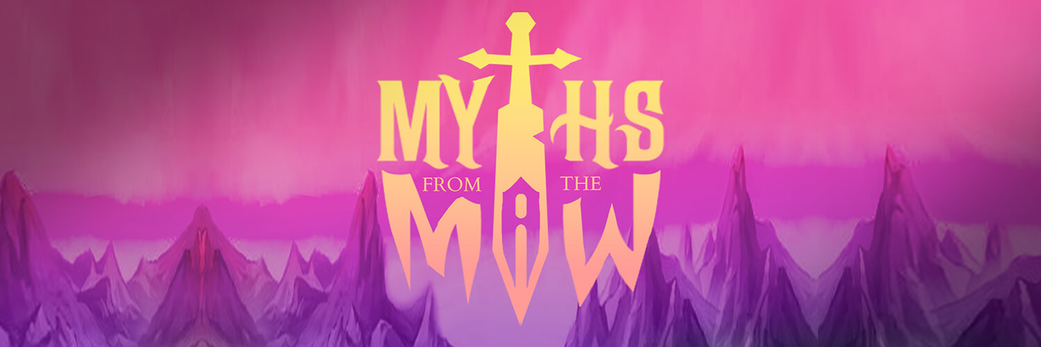 Myths from the Maw banner