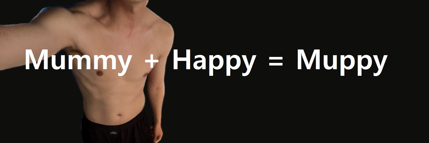 Mummy + Happy = Muppy (머피의 소개용 트위터: 저는 스위치 입니다.) banner