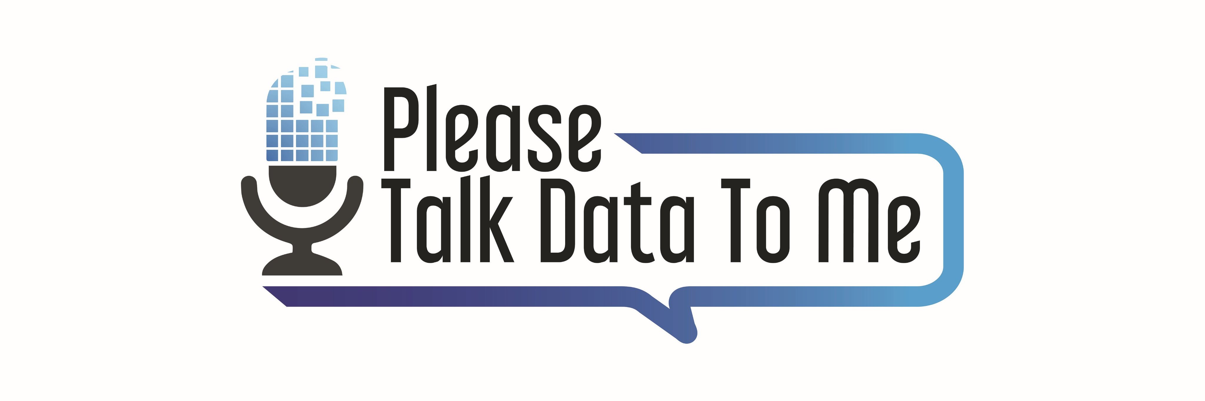 Please Talk Data To Me banner
