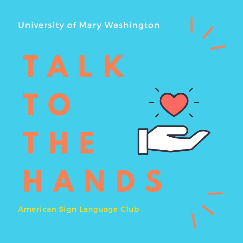 We're the University of Mary Washington's ASL club. We explore Deaf culture & American Sign Language.
