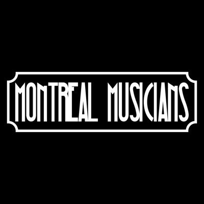 Official Twitter Account of the Montreal Musicians Community! @mention us and we will RT to help spread the word.