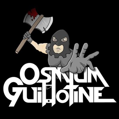 Osmium Guillotine