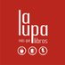 La Lupa Libros (@lalupalibros) Twitter profile photo La Lupa Libros (@lalupalibros) Twitter profile photo