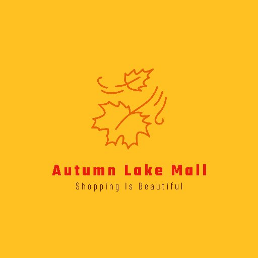 Autumn Lake Mall - Shopping Is Beautiful