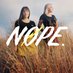 NOPE SISTERS (@nopesisters) Twitter profile photo NOPE SISTERS (@nopesisters) Twitter profile photo