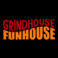 Grindhouse Funhouse(@grindfunhouse) 's Twitter Profile Photo