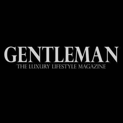 GENTLEMAN The Luxury Lifestyle Magazine