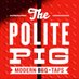 The Polite Pig (@thepolitepig) Twitter profile photo The Polite Pig (@thepolitepig) Twitter profile photo