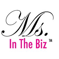 Ms. In The Biz (@msinthebiz) 's Twitter Profile