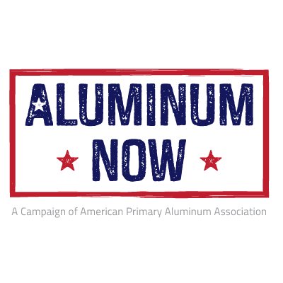 Aluminum Now, a campaign of the American Primary Aluminum Association (APAA), seeks to highlight the critical importance of the primary aluminum industry.