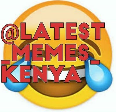 Follow for the latest best memes in the 254 🇰🇪Dont miss out on the latest memes.Proudly kenyan 🇰🇪