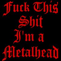 Fuck This Shit I'm a Metalhead(@FTSIMAMH) 's Twitter Profile Photo