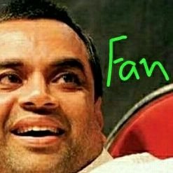 Paresh Rawal fan