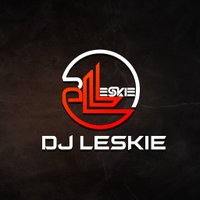 DJ LESKIE(@DJLESKIE) 's Twitter Profile Photo