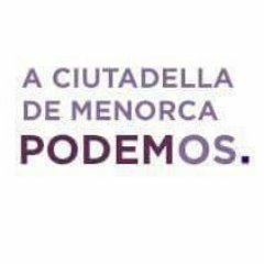 #26J #UnidesPodemMES
Cuenta oficial de Podem a Ciutadella. podemciutadella@gmail.com